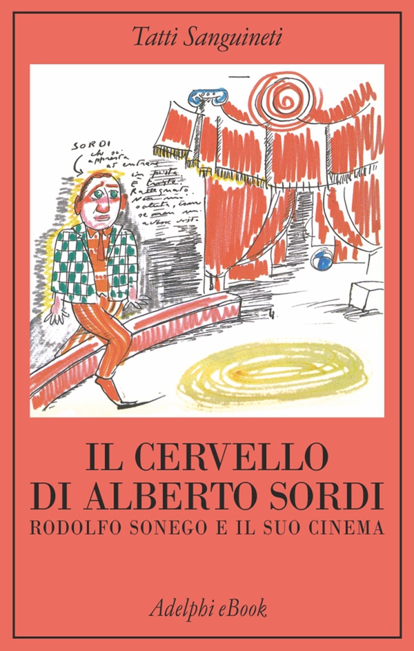 Il cervello di Alberto Sordi - Librerie.coop Il cervello di Alberto Sordi - Librerie.coop