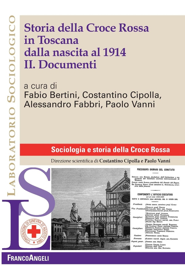 Storia della Croce Rossa in Toscana dalla nascita al 1914. II. Documenti - Librerie.coop Storia della Croce Rossa in Toscana dalla nascita al 1914. II. Documenti - Librerie.coop