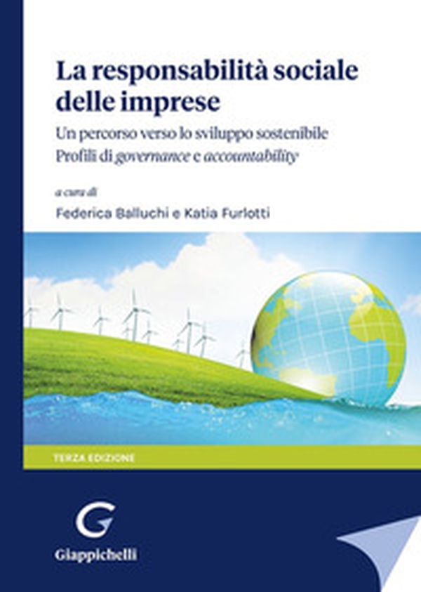 La responsabilità sociale delle imprese: un percorso verso lo sviluppo sostenibile. Pofili di governance e accountability - Librerie.coop La responsabilità sociale delle imprese: un percorso verso lo sviluppo sostenibile. Pofili di governance e accountability - Librerie.coop