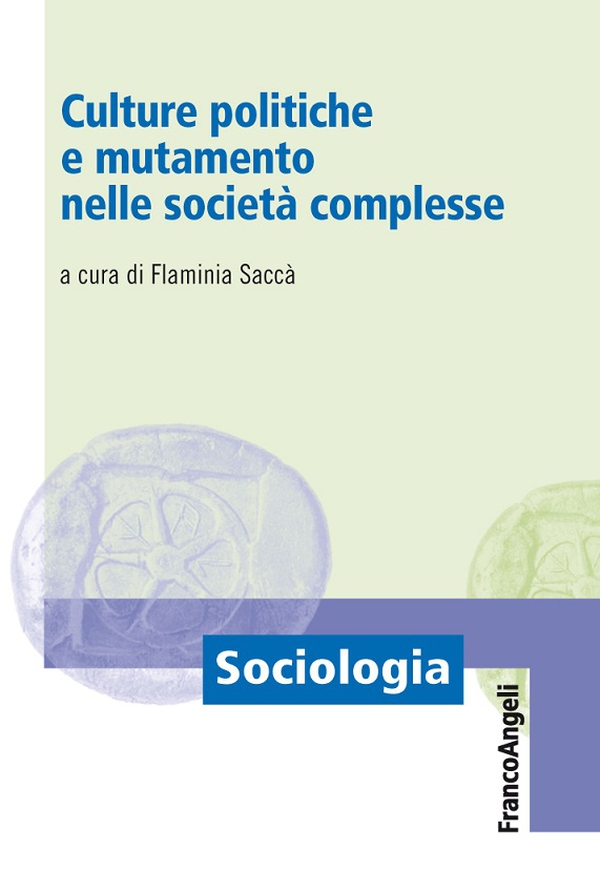 Culture politiche e mutamento nelle società complesse - Librerie.coop Culture politiche e mutamento nelle società complesse - Librerie.coop