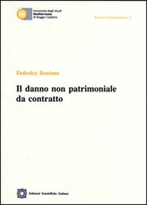 Il danno non patrimoniale da contratto - Librerie.coop Il danno non patrimoniale da contratto - Librerie.coop