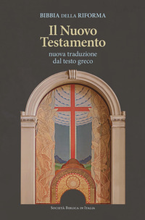 Bibbia della Riforma. Il Nuovo Testamento. Nuova traduzione dal testo greco - Librerie.coop Bibbia della Riforma. Il Nuovo Testamento. Nuova traduzione dal testo greco - Librerie.coop