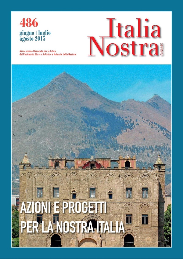 Italia Nostra 486 giu-ago 2015 - Librerie.coop Italia Nostra 486 giu-ago 2015 - Librerie.coop