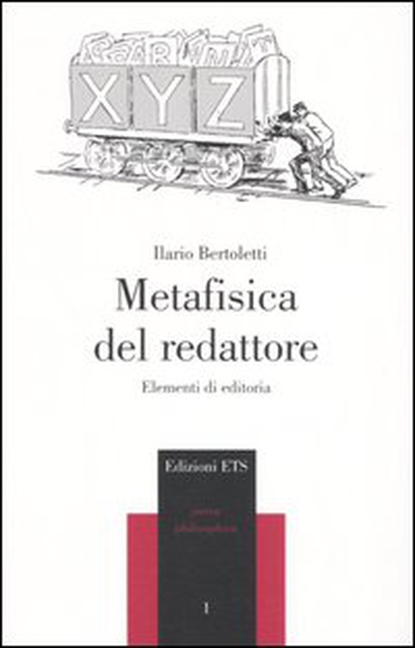Metafisica del redattore. Elementi di editoria - Librerie.coop Metafisica del redattore. Elementi di editoria - Librerie.coop