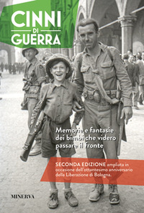 Cinni di guerra. Memorie e fantasie dei bimbi che videro passare il fronte - Librerie.coop Cinni di guerra. Memorie e fantasie dei bimbi che videro passare il fronte - Librerie.coop