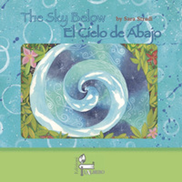 The Sky Below-El Cielo de Abajo - Librerie.coop The Sky Below-El Cielo de Abajo - Librerie.coop
