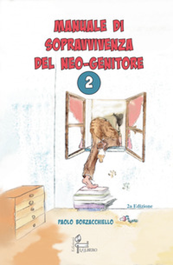 Manuale di sopravvivenza del neo-genitore - Librerie.coop Manuale di sopravvivenza del neo-genitore - Librerie.coop