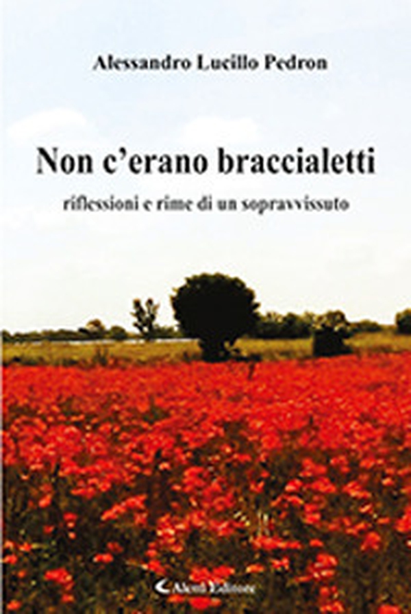 Non c'erano braccialetti - Librerie.coop Non c'erano braccialetti - Librerie.coop