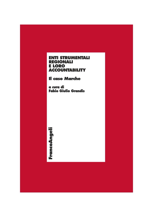 Enti strumentali regionali e loro accountability. Il caso Marche - Librerie.coop Enti strumentali regionali e loro accountability. Il caso Marche - Librerie.coop