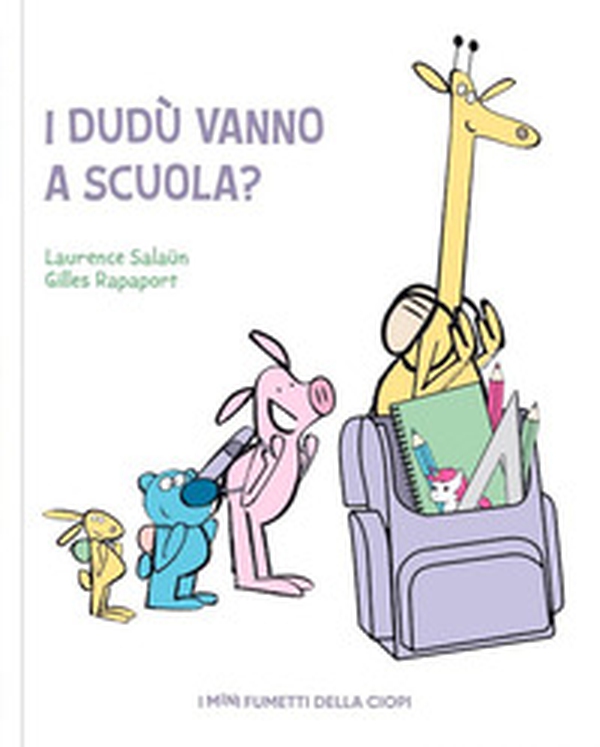 I dudù vanno a scuola? - Librerie.coop I dudù vanno a scuola? - Librerie.coop