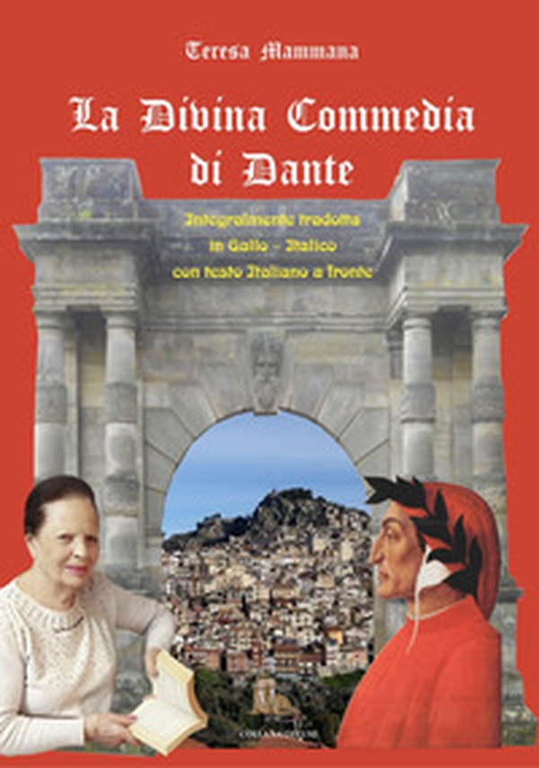 La Divina Commedia. Testo a fronte in gallo-italico - Librerie.coop La Divina Commedia. Testo a fronte in gallo-italico - Librerie.coop