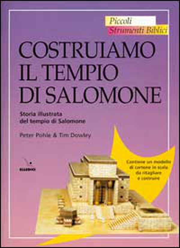 Costruiamo il tempio di Salomone. Storia illustrata del tempio di Salomone - Librerie.coop Costruiamo il tempio di Salomone. Storia illustrata del tempio di Salomone - Librerie.coop