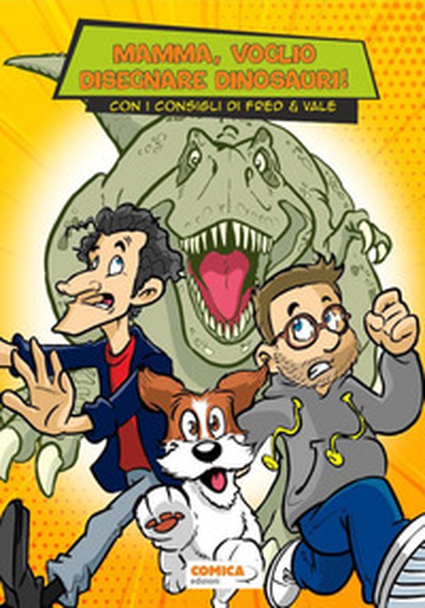 Mamma, voglio disegnare dinosauri. Con i consigli di Fred & Vale - Librerie.coop Mamma, voglio disegnare dinosauri. Con i consigli di Fred & Vale - Librerie.coop
