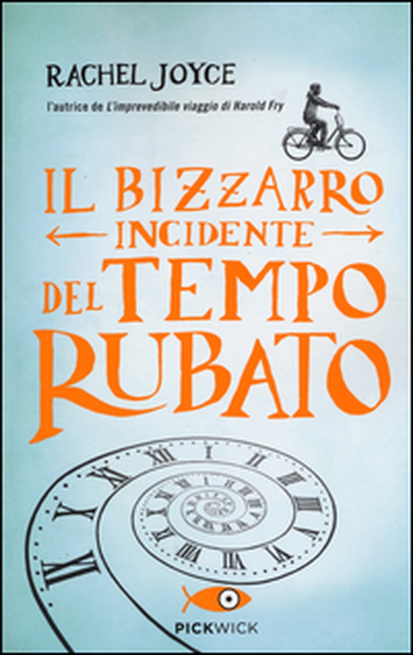 Il bizzarro incidente del tempo rubato - Librerie.coop Il bizzarro incidente del tempo rubato - Librerie.coop