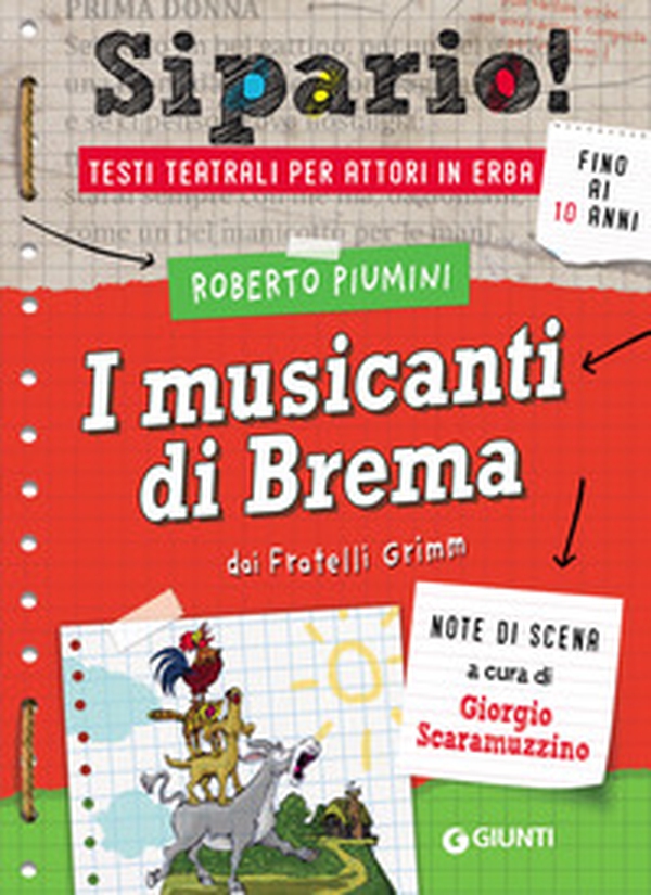 I musicanti di Brema. Dai Fratelli Grimm. Testi teatrali per attori in erba - Librerie.coop I musicanti di Brema. Dai Fratelli Grimm. Testi teatrali per attori in erba - Librerie.coop