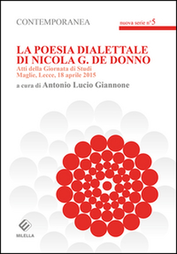 La poesia dialettale di Nicola G. De Donno. Atti della Giornata di studi (Maglie, 18 aprile 2015) - Librerie.coop La poesia dialettale di Nicola G. De Donno. Atti della Giornata di studi (Maglie, 18 aprile 2015) - Librerie.coop