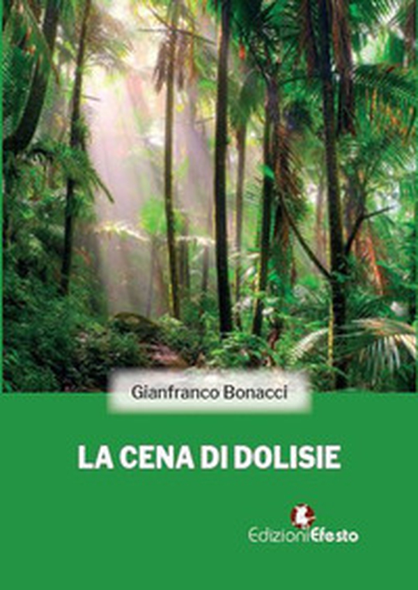 La cena di Dolisie - Librerie.coop La cena di Dolisie - Librerie.coop