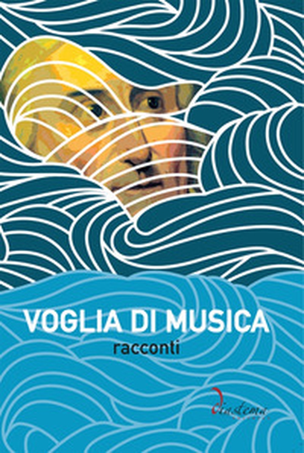 Voglia di musica. Racconti - Librerie.coop Voglia di musica. Racconti - Librerie.coop