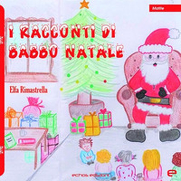 I racconti di Babbo Natale - Librerie.coop I racconti di Babbo Natale - Librerie.coop