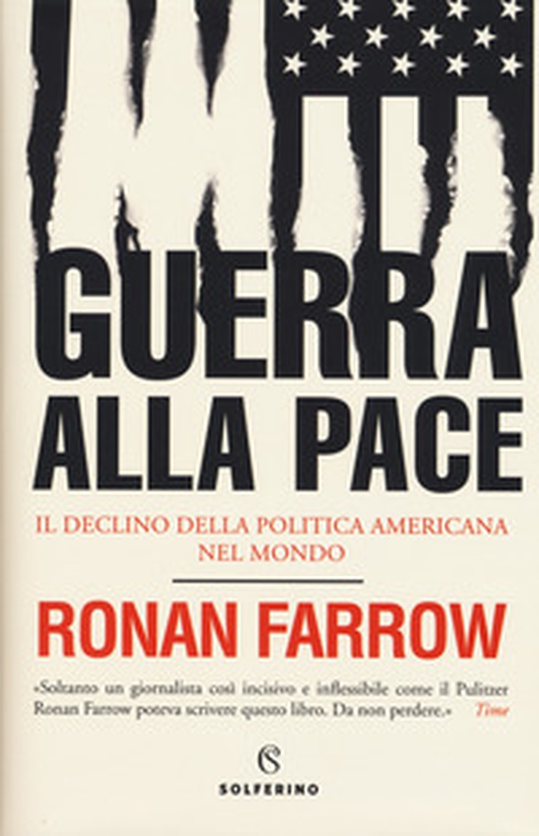 Guerra alla pace. Il declino della politica americana nel mondo - Librerie.coop Guerra alla pace. Il declino della politica americana nel mondo - Librerie.coop