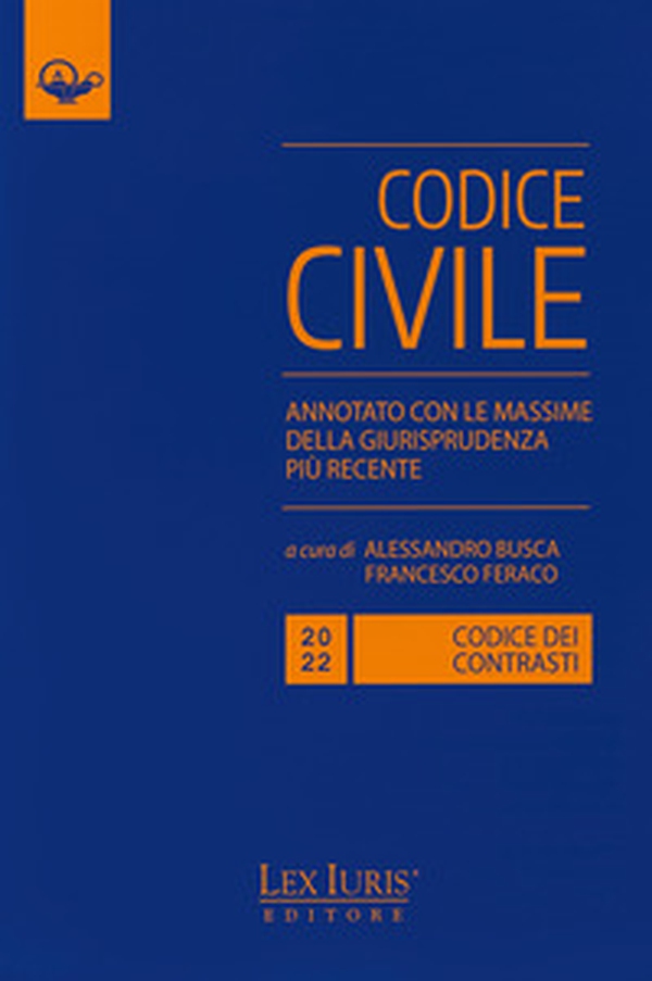 Codice dei contrasti. Diritto civile. Annotato con le massime della giurisprudenza più recente - Librerie.coop Codice dei contrasti. Diritto civile. Annotato con le massime della giurisprudenza più recente - Librerie.coop