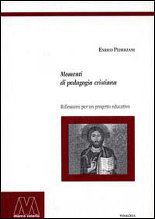 Momenti di pedagogia cristiana. Riflessioni per un progetto educativo - Librerie.coop Momenti di pedagogia cristiana. Riflessioni per un progetto educativo - Librerie.coop