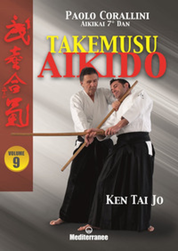 Takemusu aikido - Librerie.coop Takemusu aikido - Librerie.coop
