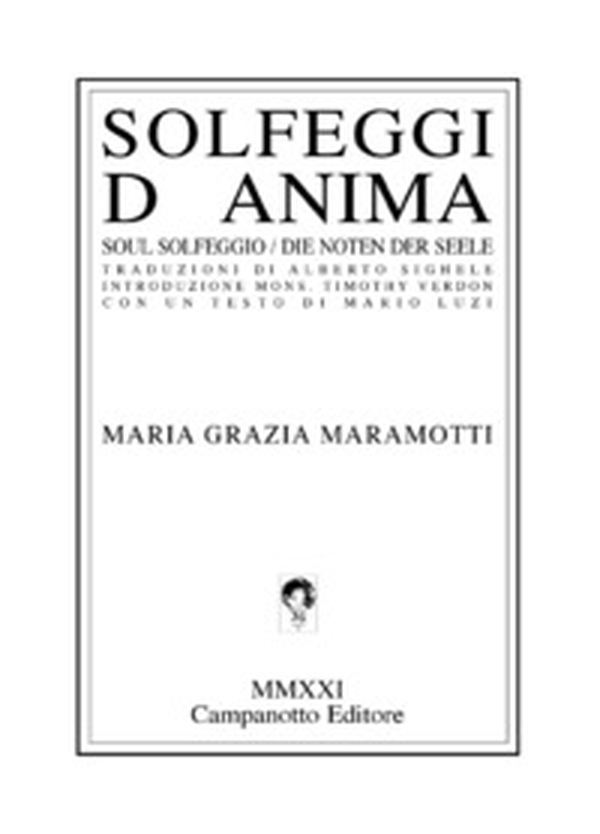 Solfeggi d'anima. Soul solfeggio. Die Noten der Seele - Librerie.coop Solfeggi d'anima. Soul solfeggio. Die Noten der Seele - Librerie.coop
