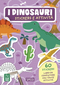 I dinosauri. Stickers e attività - Librerie.coop