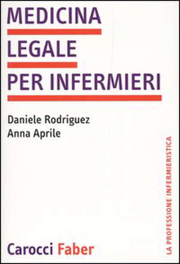 Medicina legale per infermieri - Librerie.coop Medicina legale per infermieri - Librerie.coop