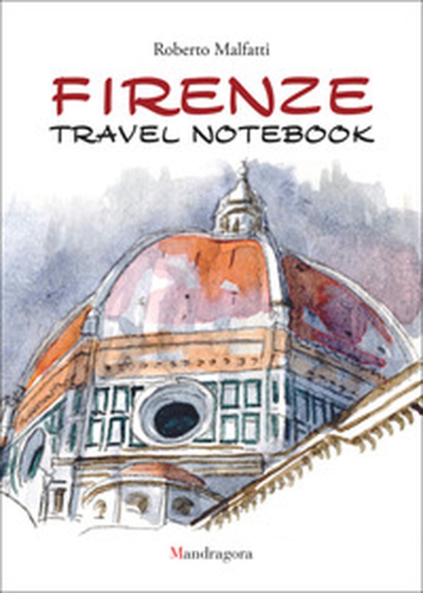 Firenze travel notebook. Ediz. italiana e inglese - Librerie.coop Firenze travel notebook. Ediz. italiana e inglese - Librerie.coop