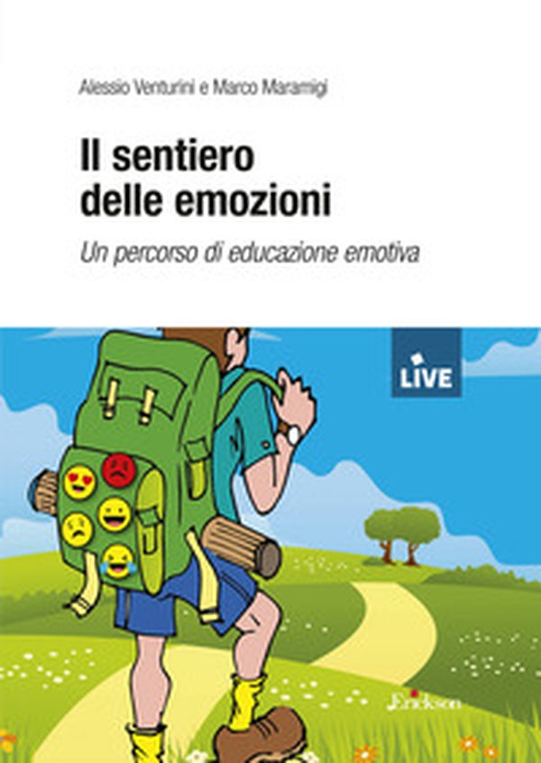 Il sentiero delle emozioni. Un percorso di educazione emotiva - Librerie.coop Il sentiero delle emozioni. Un percorso di educazione emotiva - Librerie.coop