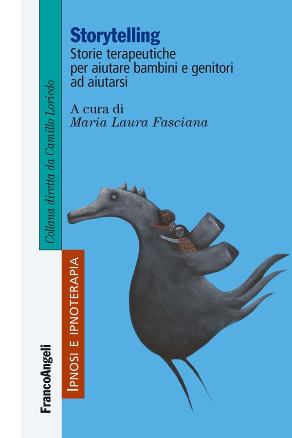 Storytelling. Storie terapeutiche per aiutare bambini e genitori ad aiutarsi - Librerie.coop Storytelling. Storie terapeutiche per aiutare bambini e genitori ad aiutarsi - Librerie.coop