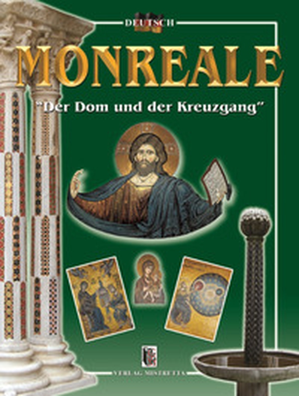 Monreale. «Der Dom und der kreuzgang» - Librerie.coop Monreale. «Der Dom und der kreuzgang» - Librerie.coop