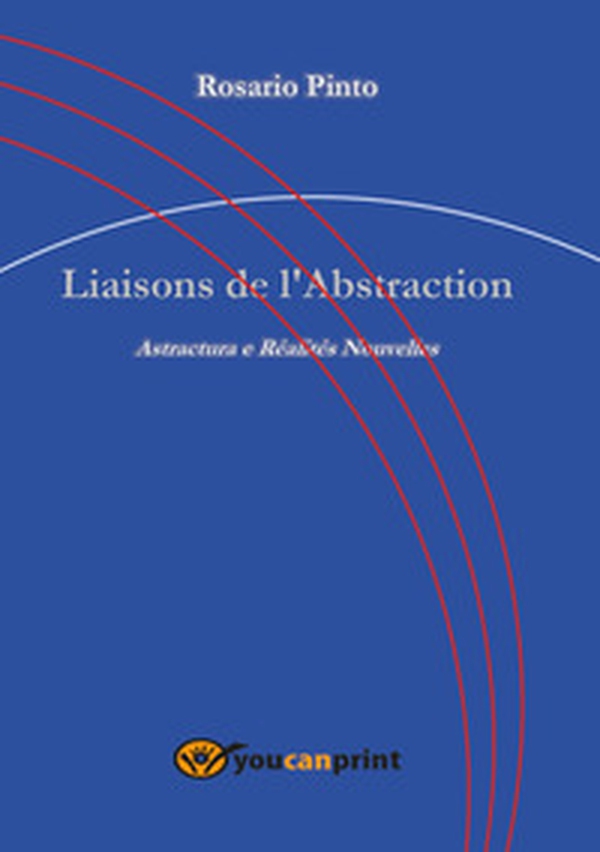 Liaisons de l'Abstraction - Librerie.coop Liaisons de l'Abstraction - Librerie.coop