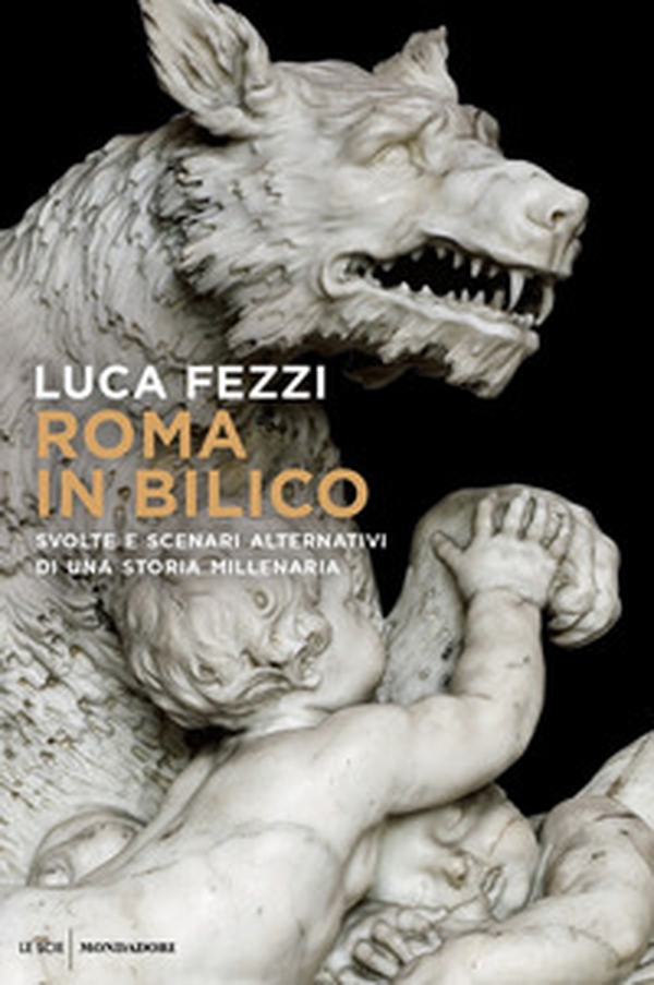 Roma in bilico. Svolte e scenari alternativi di una storia millenaria - Librerie.coop Roma in bilico. Svolte e scenari alternativi di una storia millenaria - Librerie.coop