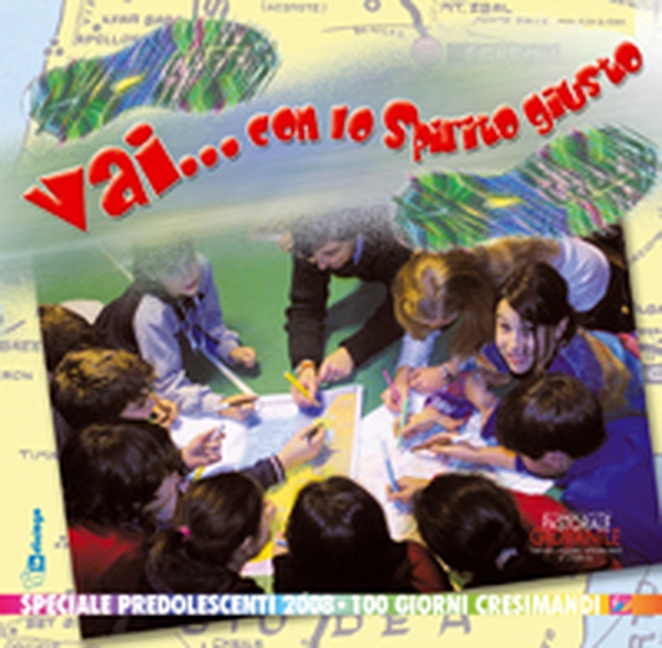 Vai... con lo spirito giusto. Speciale preadolescenti 100 giorni cresimandi - Librerie.coop Vai... con lo spirito giusto. Speciale preadolescenti 100 giorni cresimandi - Librerie.coop