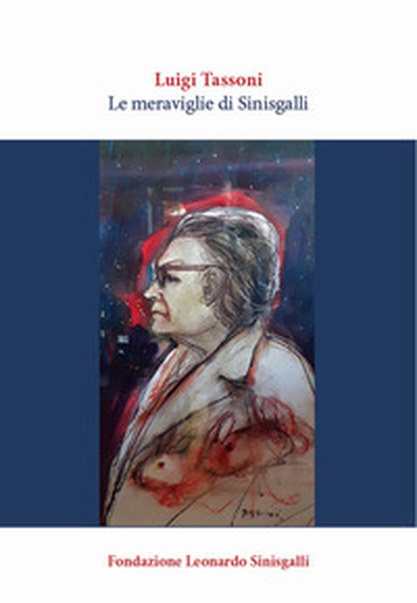 Le meraviglie di Sinisgalli - Librerie.coop Le meraviglie di Sinisgalli - Librerie.coop
