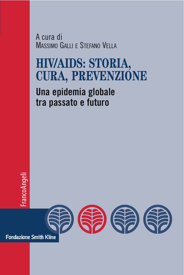 Hiv/Aids: storia, cura, prevenzione - Librerie.coop Hiv/Aids: storia, cura, prevenzione - Librerie.coop