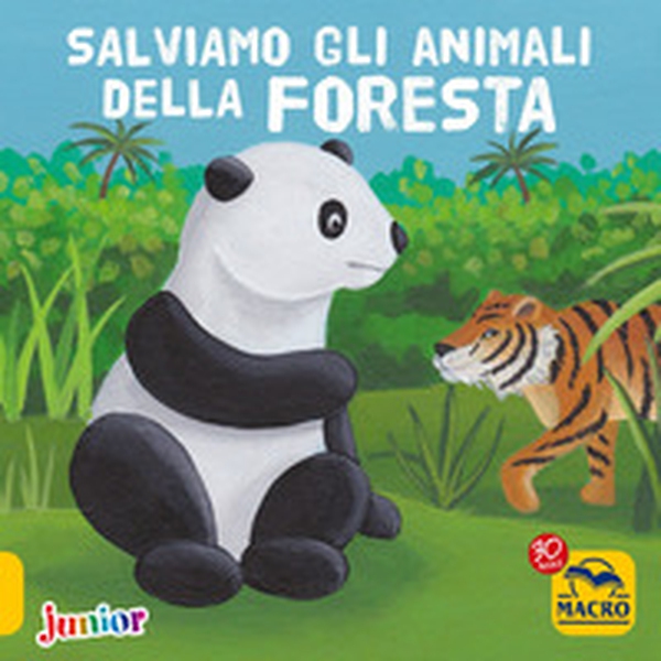 Salviamo gli animali della foresta - Librerie.coop Salviamo gli animali della foresta - Librerie.coop