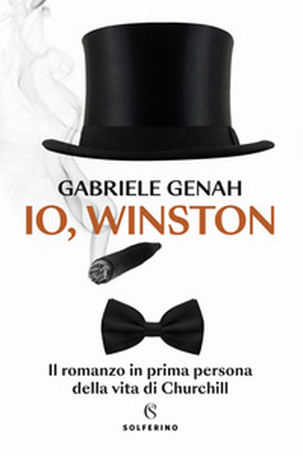 Io, Winston. Il romanzo in prima persona della vita di Churchill - Librerie.coop Io, Winston. Il romanzo in prima persona della vita di Churchill - Librerie.coop