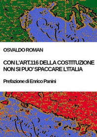Con l'Art. 116 della Costituzione non si può spaccare l'Italia - Librerie.coop