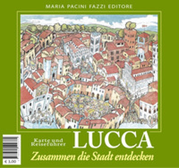 Lucca zusammen die stadt entdecken - Librerie.coop Lucca zusammen die stadt entdecken - Librerie.coop