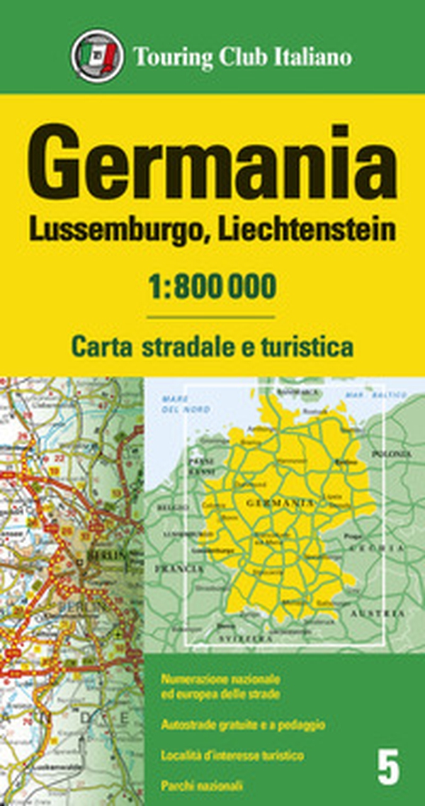 Germania, Lussemburgo, Liechtenstein 1:800.000. Carta stradale e turistica - Librerie.coop Germania, Lussemburgo, Liechtenstein 1:800.000. Carta stradale e turistica - Librerie.coop