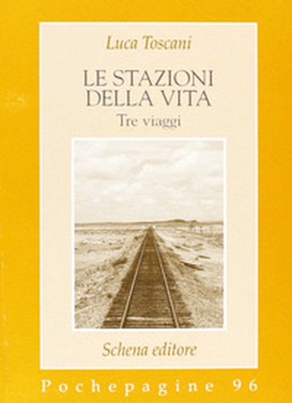 Le stazioni della vita. Tre viaggi - Librerie.coop Le stazioni della vita. Tre viaggi - Librerie.coop