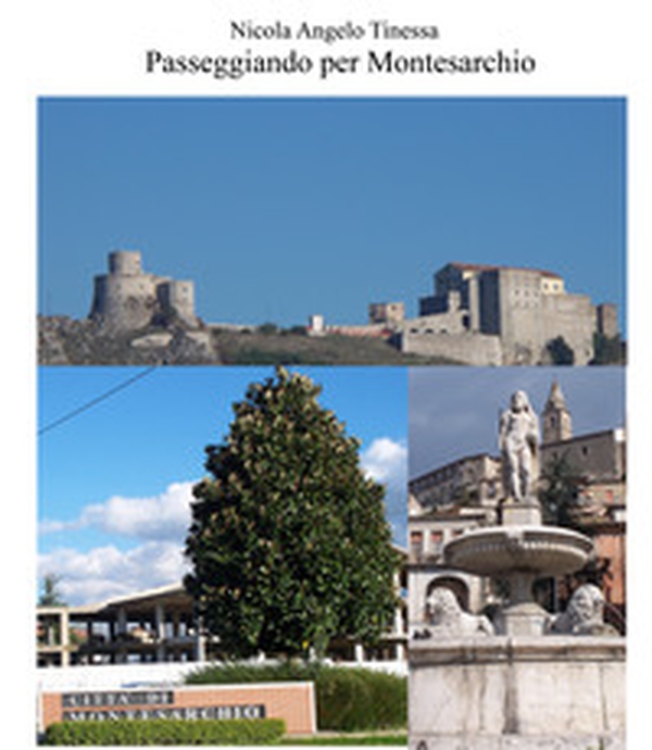 Passeggiando per Montesarchio - Librerie.coop Passeggiando per Montesarchio - Librerie.coop