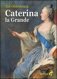 Caterina la Grande - Librerie.coop