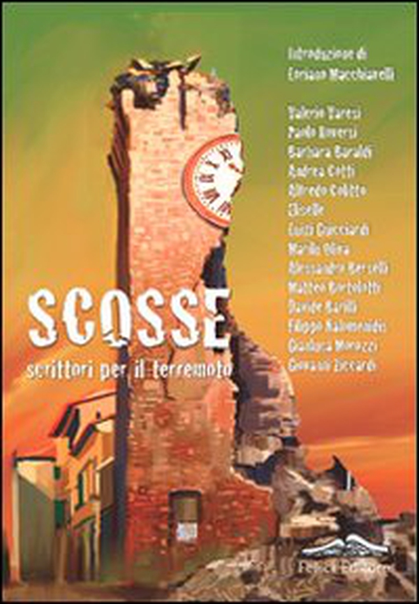 Scosse. Scrittori per il terremoto - Librerie.coop Scosse. Scrittori per il terremoto - Librerie.coop