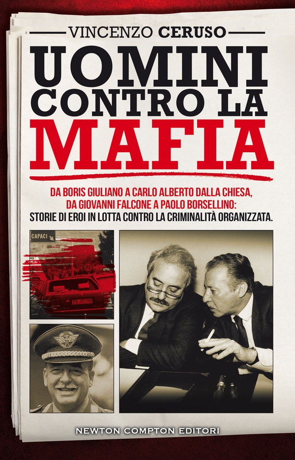 Uomini contro la mafia - Librerie.coop Uomini contro la mafia - Librerie.coop
