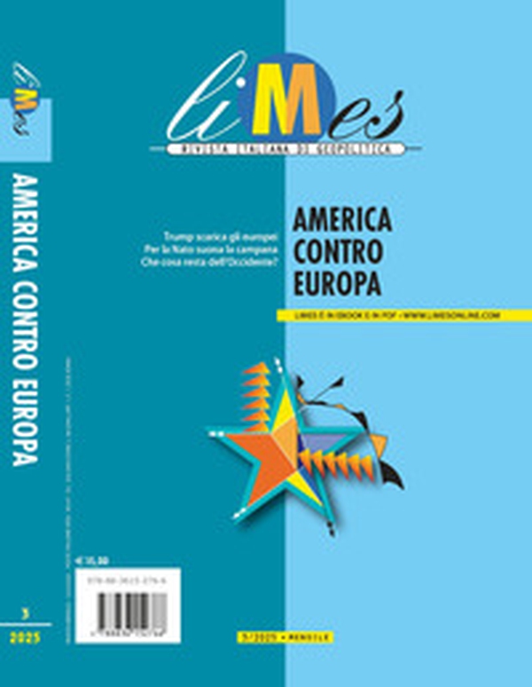 Limes. Rivista italiana di geopolitica - Vol. 3 - Librerie.coop Limes. Rivista italiana di geopolitica - Vol. 3 - Librerie.coop